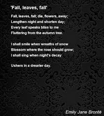 Fall Leaves Fall Poem By Emily Jane Bronte Poem Hunter Poems Night Poem Autumn Poems