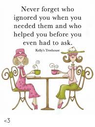 A magical hideaway, nestled deep in the woods. Never Forget Who Ignored You When You Needed Them And Who Helped You Before You Even Had To Ask Kelly S Treehouse Oro 3 Meme On Esmemes Com