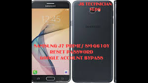 After entering wrong password or drawing wrong pattern for several times, your . Samsung J7 Prime Sm G610y Ds Reset Password Google Account Bypass Without Pc For Gsm