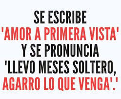 Amor A Primera Vista Quotes Humor Funny