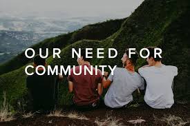 Our Need For Community Word Of God Christian Communities That One Person
