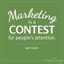  Marketing Is A Contest For People S Attention Seth Godin For More Quotes Visit Http Bit Ly 1gcltds Digital Marketing Quotes Marketing Quotes Marketing