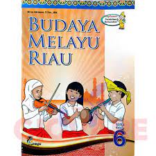 Budaya melayu menegah pertama riau tahun pelajaran kelas/ semester : Buku Bmr Budaya Melayu Riau Sd Sekolah Dasar Kelas 1 2 3 4 5 6 Shopee Indonesia