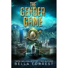 For Fans Of The Hunger Games And Divergent Comes A Story Like No Other A Toxic River Divides Nin The Gender Game Books Like Divergent Bella Forrest Books