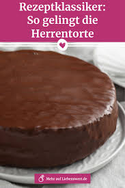 Herrentorte Nach Klassischem Rezept Zum Selber Backen Herrentorte Kuchen Und Torten Backen