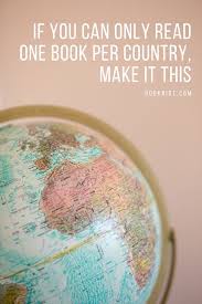 If You Can Only Read One Book Per Country Make It This Literature Books The Book Thief Book Recommendations