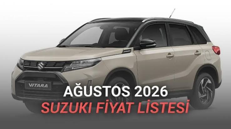Ağustos 2026 Suzuki Fiyatları: Hayalimizdeki Araba Ne Kadar Yakın?