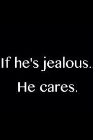 If He S Jealous He Cares Ex Boyfriend Quotes Ex Boyfriend Humor Boyfriend Quotes Relationships
