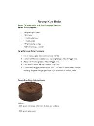 Kue balok sesuai dengan namanya berbentuki balok. Resep Kue Bolu