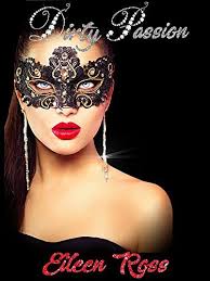 Dirty Passion by Eileen Ross