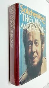 The Oak and the Calf: Amazon.co.uk: Solzhenitsyn, Aleksandr Isaevich:  9780060140144: Books