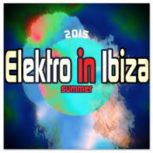 elektro in ibiza summer 2015 top 40 dance charts by various artists