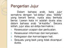 Maybe you would like to learn more about one of these? Jujur Itu Indah