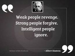 A planet with no mountains, no storms and no earthquakes will create a planet of weak people! Weak People Revenge Strong People Inspirational Quote By Albert Einstein
