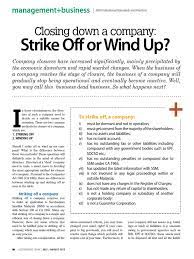 In doing so, the company directors still retain control of the business throughout the procedure. Closing Down A Company Strike Off Or Wind Up Liquidation Business Law