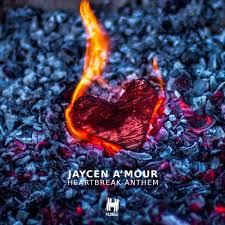 jaycen amour heartbreak anthem chart by jaycen amour