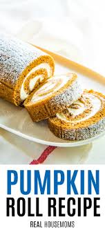 Easy pumpkin roll recipe using cake mix: Classic Pumpkin Roll Real Housemoms