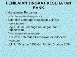 Tabungan seseorang dan kekayaan bersih keseluruhan mewakili sumber daya moneter yang mereka miliki untuk penggunaan. Pengertian Kesehatan Bank Ppt Download
