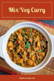 Mix Veg Recipe Restaurant Style Mixed Vegetable Curry Vegecravings Recipe Vegetable Curry Recipes Mix Veg Recipe Veg Recipes