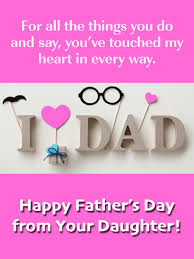 Any man on earth can father a child, but it takes. Happy Father S Day Wishes From Daughter Birthday Wishes And Messages By Davia