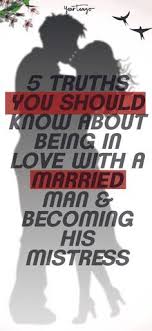 5 Brutal Truths About Being A Married Man S Mistress Married Men Mistress Quotes Mistress Quotes Karma