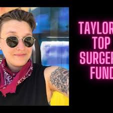 Fundraiser by Taylor Rose : Taylor's Top Surgery Fund