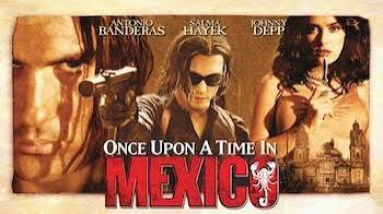 Monday Mayhem: Once Upon a Time in Mexico - Guitars, guns, and a coup d'etat