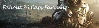 Fast way to farm Fallout 76 Bootle Caps 2020
