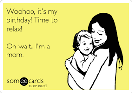 Birthday Quotes Meme Happy Birthday Mom Funny Birthday Freebies Lexi Michelle Blog Funny Birthday Meme Birthday Meme Birthday Humor
