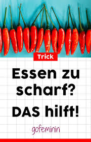 Essen Zu Scharf Das Kannst Du Machen Hack Kochen Hacks Tricks Tricks Essen Tipps Und Tricks