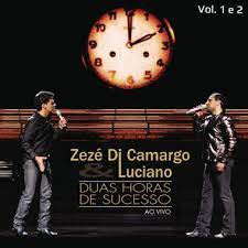 Baxar as melhor musica de zeze di camargo e luciano. Download Zeze Di Camargo E Luciano 2 Horas De Sucesso Ao Vivo Cd 1 E 2