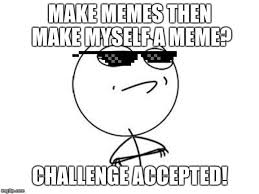 Challenge Accepted Rage Face Meme Imgflip