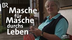 Lege fest, wie wir deine . Krisenbewaltigung Mit Stricken Weibsbilder Biografie Wir In Bayern Br Youtube