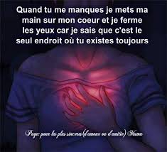 Quand Tu Me Manques Je Mets Ma Main Sur Mon Cœur Et Je Ferme Les Yeux Car Je Sais Que C Est Le Seul Endroi Citation Tristesse Amour Citation Poeme Et Citation