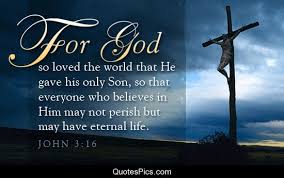 John 3 16 Jpg 550 345 For God So Loved The World Bible John 40 Days Of Prayer