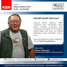 Diketahui, wimar witoelar saat ini dikabarkan dalam kondisi kritis karena didiagnosis mengalami sepsis. Kbr Ø¹Ù„Ù‰ ØªÙˆÙŠØªØ± Sore Ini Sila Dengar Wawancara Perspektifbaru Bersama Wimar Witoelar Mantan Juru Bicara Presiden K H Abdurrahman Wahid Memilih Adalah Keharusan Pkl 16 00 16 30 Wib Di Radio Perspektif Baru Dan
