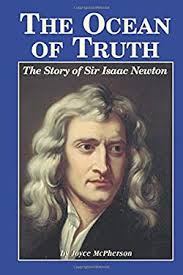 The Ocean of Truth : The Story of Sir Isaac Newton book by Joyce McPherson:  9781882514502