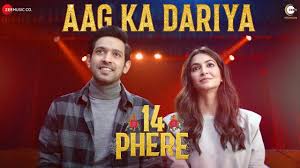 14 Phere | Song - Aag Ka Dariya
