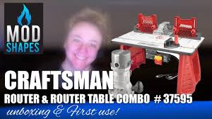 Wow Craftsman Router And Table Unboxing Assembly And First Use Easi Craftsman Router Router Unboxing