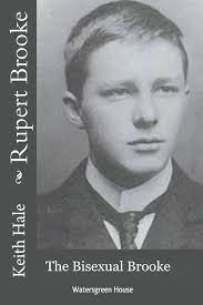 Rupert Brooke: The Bisexual Brooke: Hale, Keith: 9798201584122: Amazon.com:  Books