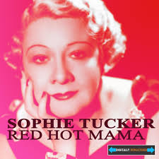 Sophie Tucker