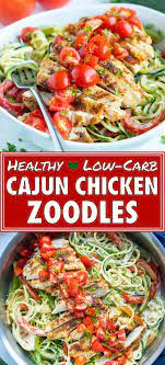 Cajun Chicken Zucchini Noodles Low Carb Whole30 Evolving Table Recipe Healthy Noodle Recipes Zoodle Recipes Zucchini Noodle Recipes