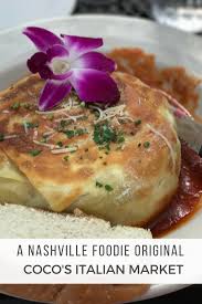 Kid Friendly Dining In Nashville Coco S Italian Market Italian Market Nashville Restaurants Best Learning Italian