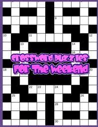 Our daily crossword puzzle is a classic crossword that delivers new puzzles and challenges everyday. Crossword Puzzles For The Weekend Nytimes Crossword Daily Easy Crosswords Puzzle Book Puzzles Trivia Challenges Specially Designed To Keep Your Brain Young New York Times Crossword Puzzles By Jazsika C Tunpiput