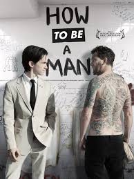 как быть мужиком How To Be A Man 2013 Kak Byt Muzhikom How To Be A Man Filmy Filmy Onlajn Interesnye Fakty