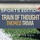 Sports | Train of Thought: Trivia Night event image