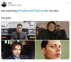 #как наркотик , #robert pattinson , #роберт паттинсон. The Devil All The Time Memes Are Better Than Their Southern Accents