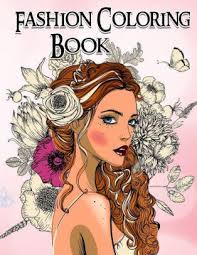 Fill our the drawings with your very own colors. Fashion Coloring Book Grayscale Coloring Book Coloring Book For Adults By Fashion Coloring Book Paperback Barnes Noble