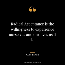 In her landmark book radical acceptance, renowned meditation and mindfulness teacher tara brach offers us all a path to freedom. 48 Tara Brach Quotes Radical Compassion