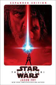 Book Review The Last Jedi By Jason Fry Books A True Story Last Jedi Star Wars Books Star Wars